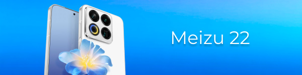 Meizu 22: компактный флагман с рекордно тонкими рамками